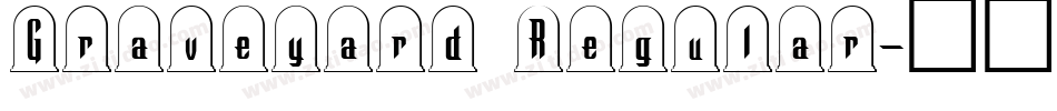Graveyard Regular字体转换